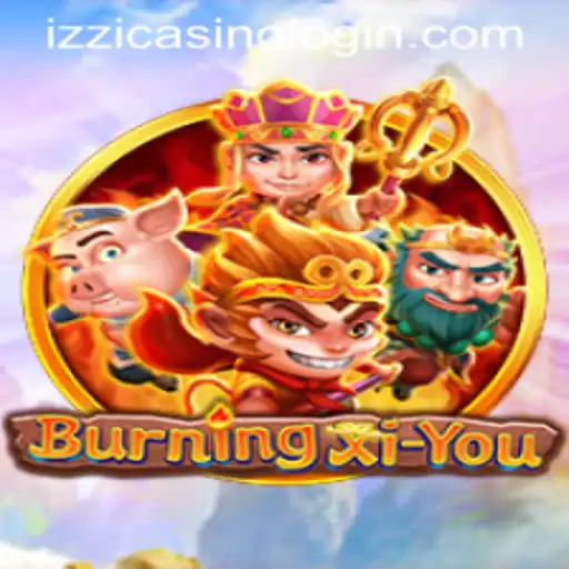 Exploring the Exciting World of BurningXiYou at Izzi Casino