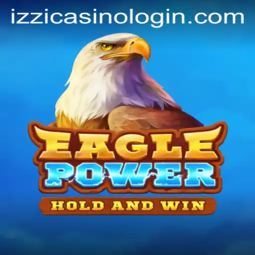 Discover the Thrills of EaglePower at Izzi Casino