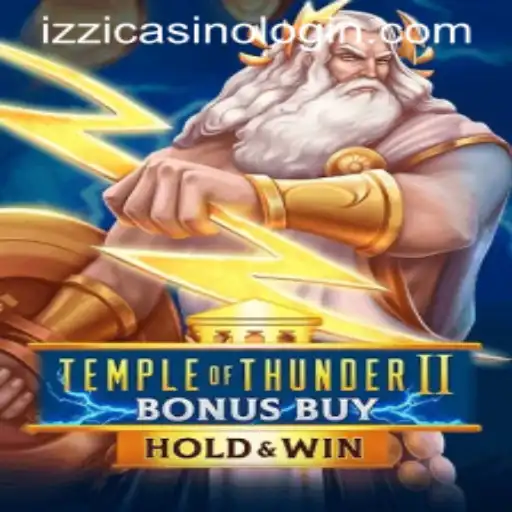 Exploring the Thrills of TempleofThunderIIBonusBuy at Izzi Casino